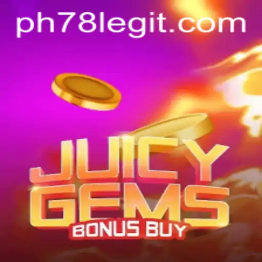 Discover the Thrill of JuicyGemsBonusBuy and Unlock the Secrets Behind PH78